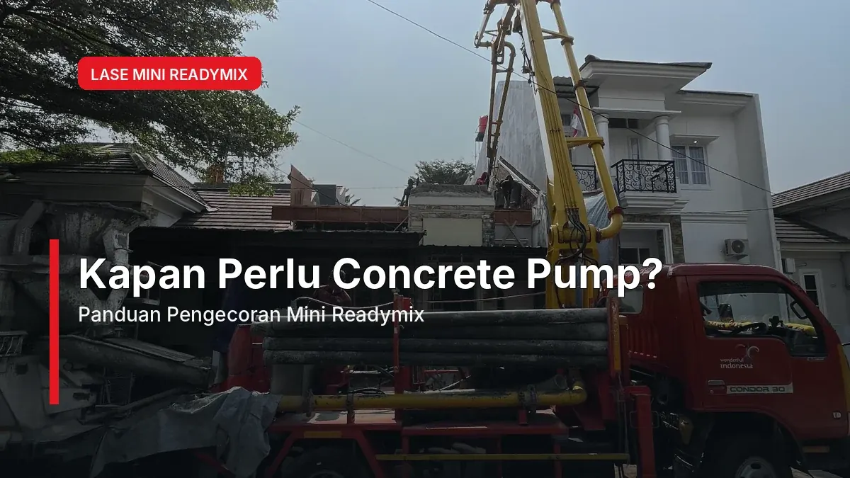 Concrete Pump untuk Beton Cor Mini Readymix Jabodetabek